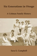 Six Generations in Otsego - Paperback