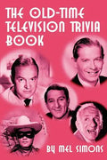 The Old-Time Television Trivia Book - Paperback