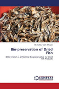 Bio-preservation of Dried Fish - Paperback
