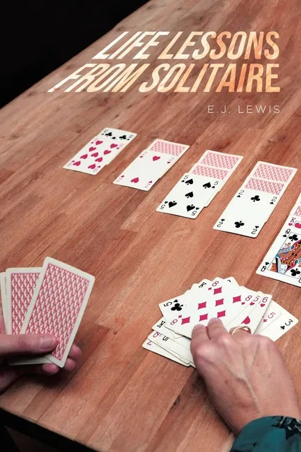 Life Lessons From Solitaire - Paperback