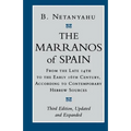 The Marranos of Spain: From the Late 14th to the Early 16th Century According to Contemporary Hebrew Sources - Paperback