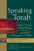 Speaking Torah Vol 2: Spiritual Teachings from Around the Maggid's Table - Paperback