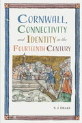 Cornwall, Connectivity and Identity in the Fourteenth Century - Paperback