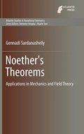 Noether's Theorems: Applications in Mechanics and Field Theory - Hardcover