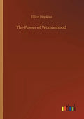The Power of Womanhood - Paperback