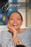 Grace in Your Second Act: A Guide to Aging Gracefully - Paperback