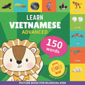 Learn vietnamese - 150 words with pronunciations - Advanced: Picture book for bilingual kids - Paperback