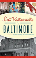 Lost Restaurants of Baltimore - Hardcover