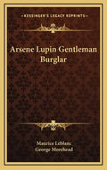 Arsene Lupin Gentleman Burglar - Hardcover