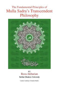 The Fundamental Principles of Mulla Sadra's Transcendent Philosophy - Hardcover