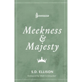 Meekness and Majesty - Paperback