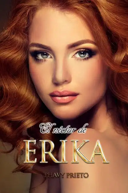 El Néctar de Erika - Paperback