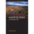 Water in Texas: An Introduction - Paperback