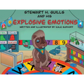 Stewart H. Quills and His Explosive Emotions - Paperback