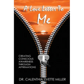 A Love Letter To Me: Creating Conscious Awareness Through Affirmations - Paperback