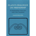 Plato's Dialogue on Friendship: An Interpretation of the Lysis', with a New Translation - Paperback
