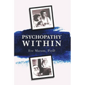 Psychopathy Within - Paperback