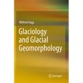 Glaciology and Glacial Geomorphology - Paperback
