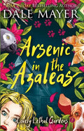 Arsenic in the Azaleas - Paperback