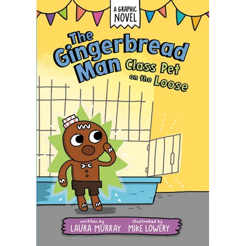 The Gingerbread Man: Class Pet on the Loose - Paperback