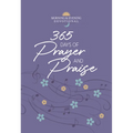 365 Days of Prayer and Praise: Morning & Evening Devotional - Imitation Leather