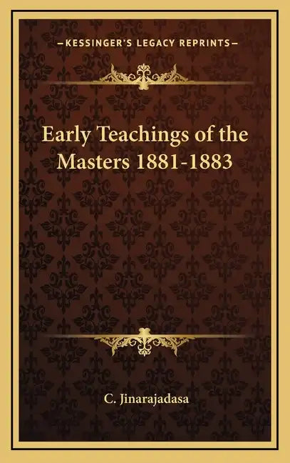 Early Teachings of the Masters 1881-1883 - Hardcover