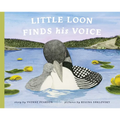 Little Loon Finds His Voice - Hardcover