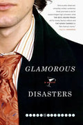 Glamorous Disasters - Paperback