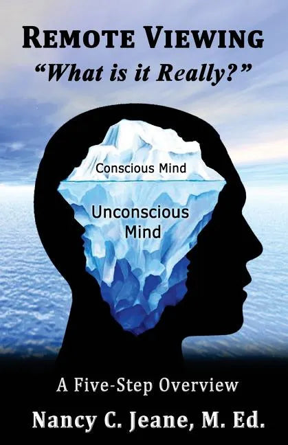 Remote Viewing, What is it Really? - Paperback