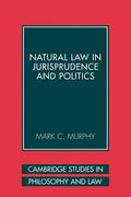 Natural Law in Jurisprudence and Politics - Paperback
