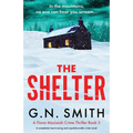 The Shelter: A completely heart-racing and unputdownable crime novel - Paperback