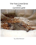 The Two Little Birds From Caroline Lane - Paperback