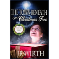 The Town Beneath the Christmas Tree - Paperback