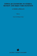 Epipolar Geometry in Stereo, Motion and Object Recognition: A Unified Approach - Paperback