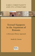 Textual Signposts in the Argument of Romans: A Relevance-Theory Approach - Hardcover