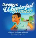 Johnny's Wonderful Discovery - Hardcover