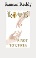 Love Is Not for Free - Paperback