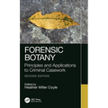 Forensic Botany: Principles and Applications to Criminal Casework - Hardcover