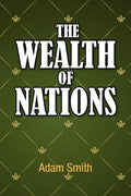 The Wealth of Nations - Paperback