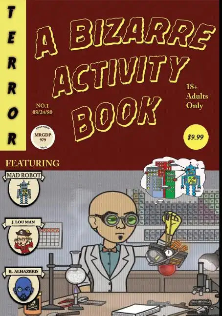 A Bizarre Activity Book: A Mad Robot Comic - Paperback