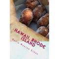 Hawaii, Rhode Island: 41 Surprising Connections Between the Aloha State and the Ocean State - Paperback