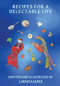 Recipes For A Delectable Life - Paperback