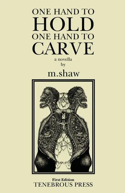 One Hand to Hold, One Hand to Carve - Paperback
