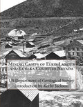 Mining Camps of Elko, Lander and Eureka Counties Nevada - Paperback