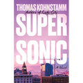 Supersonic - Hardcover