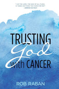 Trusting God with Cancer - Paperback