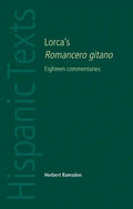 Lorca's Romancero Gitano: Eighteen Commentaries - Paperback