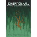 Exception/ALL: An Anthology Exploring What it Means to be Normal - Paperback