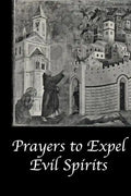 Prayers to Expel the Evil Spirits - Paperback