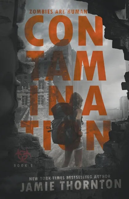 Contamination (Zombies Are Human, Book One) - Paperback